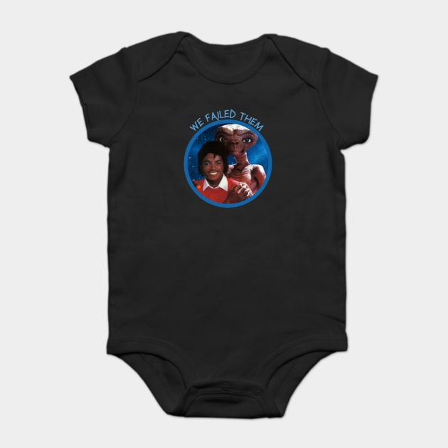 We Failed Them Baby Bodysuit by Jim and Them